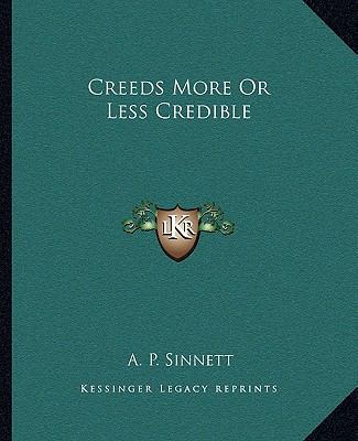 Creeds More Or Less Credible 1162840544 Book Cover