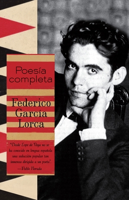 Poesia Completa / Complete Poetry (Garcia Lorca) [Spanish] 0307475751 Book Cover