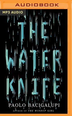 The Water Knife 1522649026 Book Cover