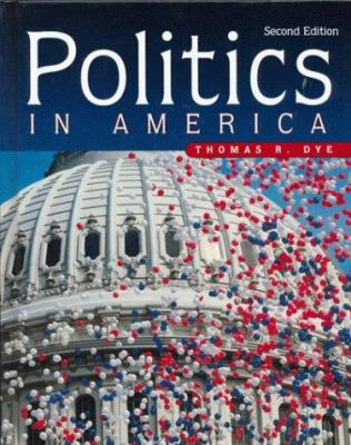 Politics in America 0132570076 Book Cover