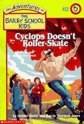 Cyclops Doesn't Roller-Skate (Adventures of the... 0590848860 Book Cover