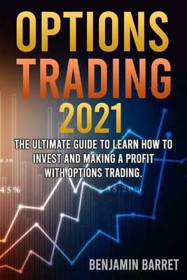 Options Trading 2021: 2 Books in 1: The Ultimat... B0915N2CDX Book Cover