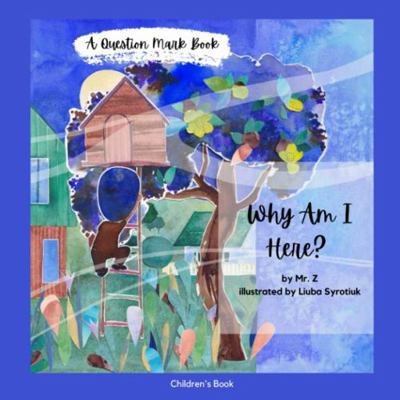 Why Am I Here? (A Question Mark Book) 1954346212 Book Cover