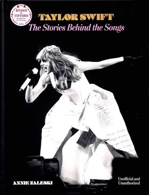Taylor Swift: The Stories Behind the Songs 1667212117 Book Cover