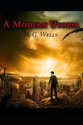 " A Modern Utopia Illustrated" B087SJTTK8 Book Cover