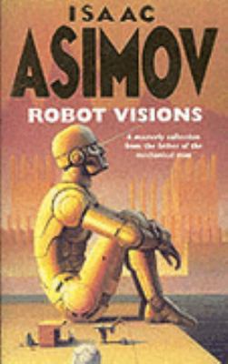 Robot Visions 185798336X Book Cover