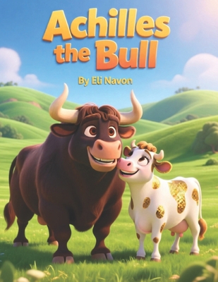 Achilles the Bull B0G437PK7D Book Cover