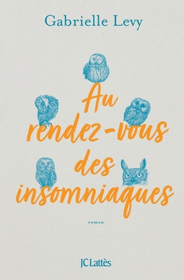 Au rendez-vous des insomniaques [French] 2709663414 Book Cover