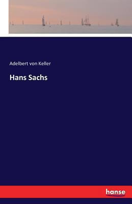 Hans Sachs [German] 3741152498 Book Cover