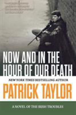 Now and in the Hour of Our Death 0765335220 Book Cover