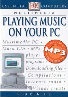 Playing Music on Your PC 0751388181 Book Cover