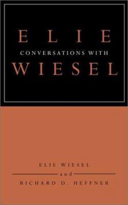 Conversations with Elie Wiesel 0805241922 Book Cover