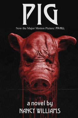 Pig: A Supernatural Thriller 1620063263 Book Cover