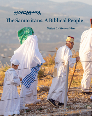 The Samaritans: A Biblical People 9004466908 Book Cover