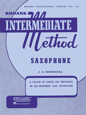 Rubank Intermediate Method: Saxophone B000TQ49B6 Book Cover