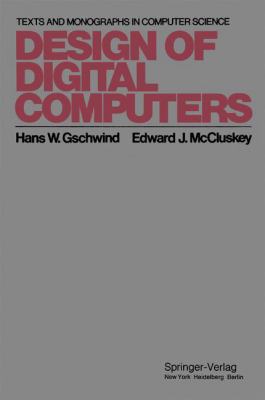 Design of Digital Computers: An Introduction (M... 3540069151 Book Cover