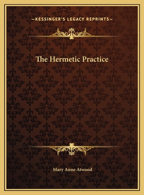 The Hermetic Practice 1169717152 Book Cover