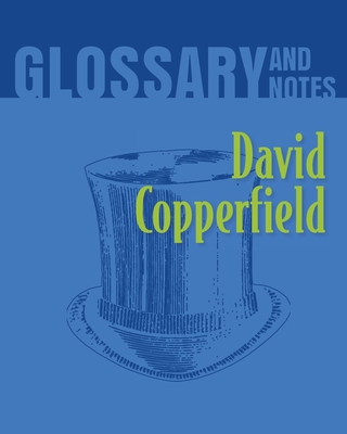 David Copperfield Glossary and Notes: David Cop... 0897391810 Book Cover