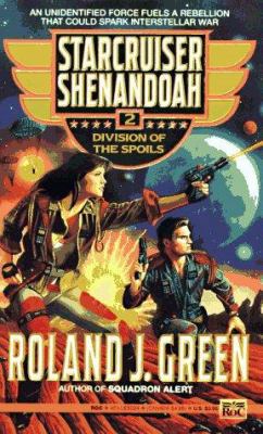 Division of the Spoils (Starcruiser Shenandoah,... 0451450248 Book Cover
