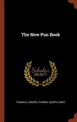 The New Pun Book 1374869287 Book Cover