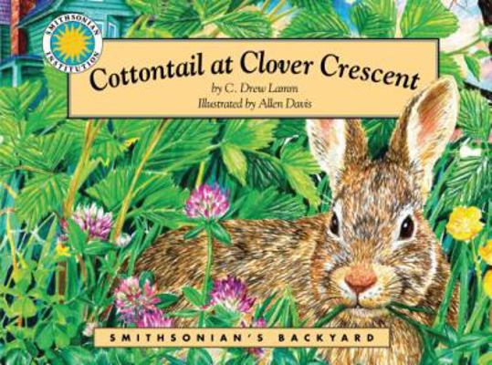 Cottontail at Clover Crescent [With CD (Audio)] 1607270730 Book Cover