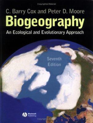 Biogeography: An Ecological and Evolutionary Ap... 1405118989 Book Cover