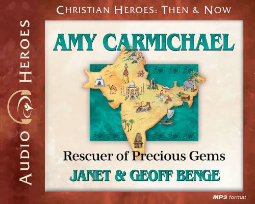 Amy Carmichael: Rescuer of Precious Gems (Audio... 1576587231 Book Cover