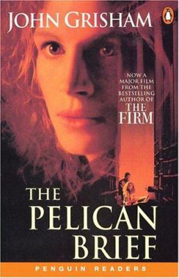 The Pelican Brief (Penguin Readers, Level 5) 0582417961 Book Cover