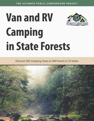 Van and RV Camping in State Forests: Discover 5... 1885464894 Book Cover