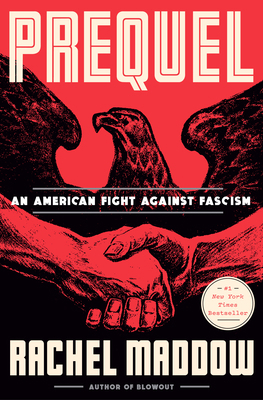 Prequel: An American Fight Against Fascism 0593444515 Book Cover