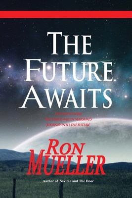 The Future Awaits 1682232204 Book Cover