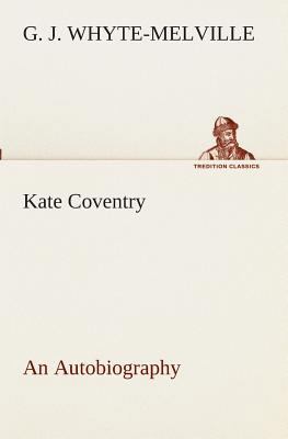 Kate Coventry An Autobiography 3849510417 Book Cover