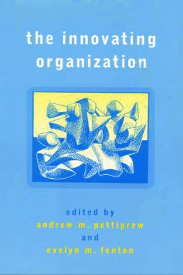 The Innovating Organization 0761964347 Book Cover
