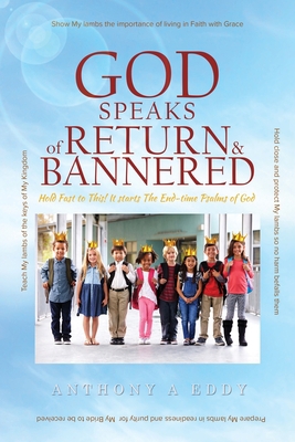 GOD Speaks of Return and Bannered 1956998616 Book Cover