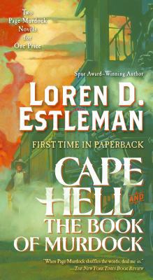 Cape Hell and the Book of Murdock: Two Page Mur... 0765393026 Book Cover