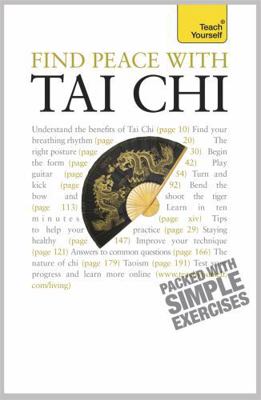 Find Peace with Tai Chi : A Beginner's Guide to... B0092GC4QG Book Cover
