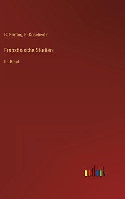 Französische Studien: III. Band [German] 3368236792 Book Cover