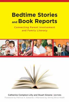 Bedtime Stories and Book Reports: Connecting Pa... 0807751359 Book Cover
