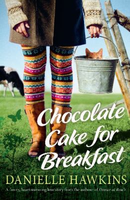 Chocolate Cake for Breakfast 1877505404 Book Cover