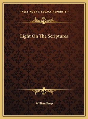 Light On The Scriptures 116977069X Book Cover