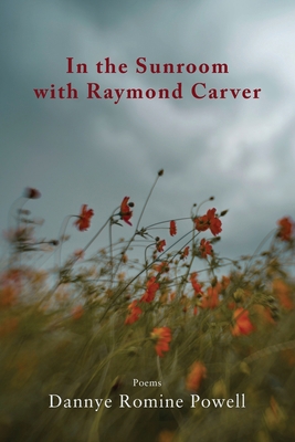 In the Sunroom with Raymond Carver 1950413225 Book Cover