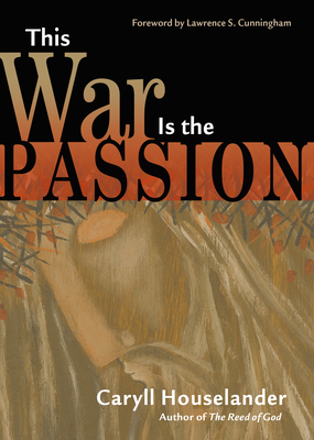 This War Is the Passion 087061245X Book Cover