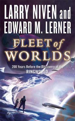 Fleet of Worlds: 200 Years Before the Discovery... 0765357836 Book Cover