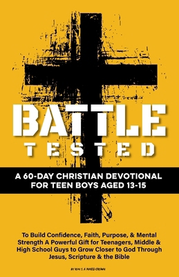 Battle Tested A 60-Day Christian Devotional for... B0FHG663Y5 Book Cover
