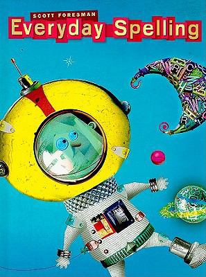 Scott Foresman Everyday Spelling, Grade 6 0328223034 Book Cover