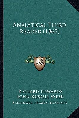 Analytical Third Reader (1867) 1166466760 Book Cover