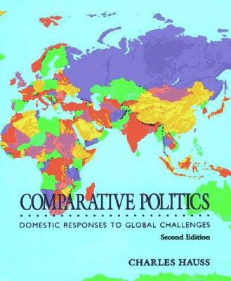 Comparative Politics: Domestic Responses to Glo... 031420055X Book Cover