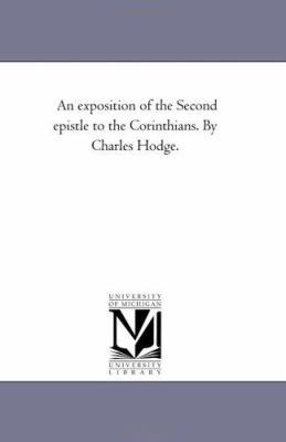 An Exposition of the Second Epistle to the Cori... 1425531571 Book Cover