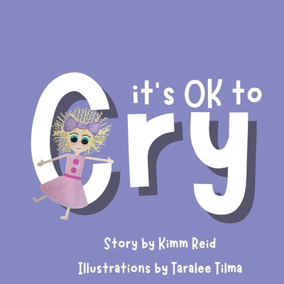 It's OK to Cry 1998243281 Book Cover