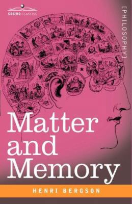 Matter and Memory 1602069158 Book Cover